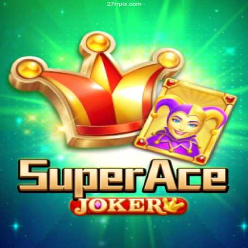 Exploring SuperAceJoker: The New Frontier in Online Gaming